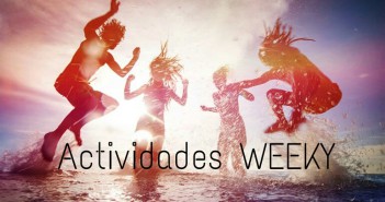 Actividades WEEKY ACTIVIDADES