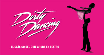 Musical “Dirty Dancing” en Almería Dirty Dancing