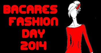 Bacares Fashion Day