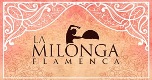 la milonga flamenca