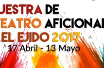 XXVIII Muestra de Teatro de Aficionado en El Ejido