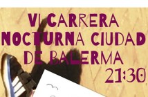 VI CARRERA NOCTURNA CIUDAD DE BALERMA
