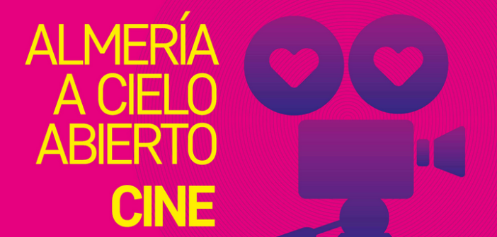 Cine - Almería a cielo abierto