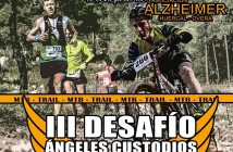 III Desafio Ángeles Custodios MTB & TRAIL-RUNNING