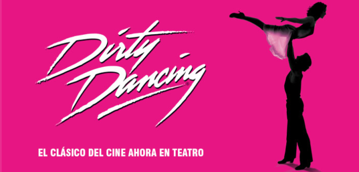 Musical "Dirty Dancing" en Almería