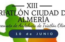 XIII TRIATLÓN CIUDAD DE ALMERÍA. CAMPEONATO DE ANDALUCÍA OLÍMPICO