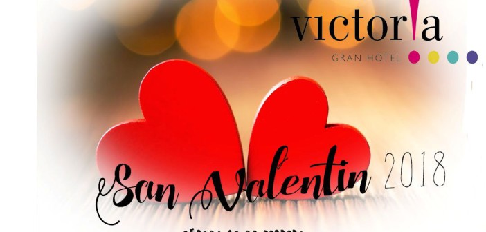 San Valentín - Gran Hotel Victoria El Ejido