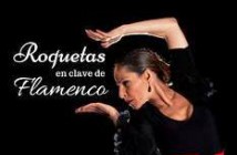 Festival Roquetas en Clave de Flamenco