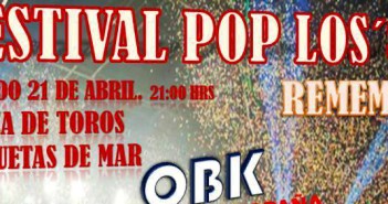Festival Pop "Los 80 Remember"