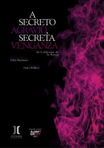 A secreto agravio, secreta venganza