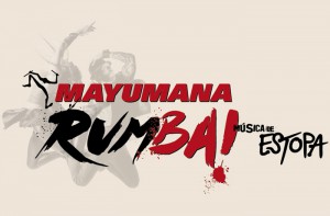 MAYUMANA, “Rumba!”