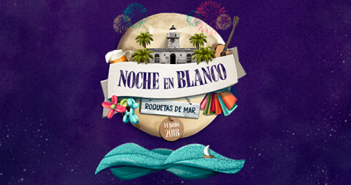 Noche en Blanco en Roquetas de Mar 2018