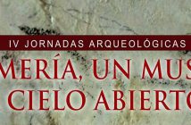 V JORNADAS ARQUEOLÓGICAS ALMERÍA, UN MUSEO A CIELO ABIERTO