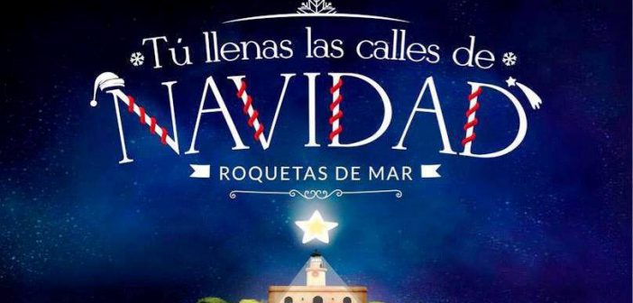 Roquetas de Mar "Tú llenas las calles de Navidad"