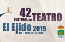 42 Festival de Teatro de El Ejido