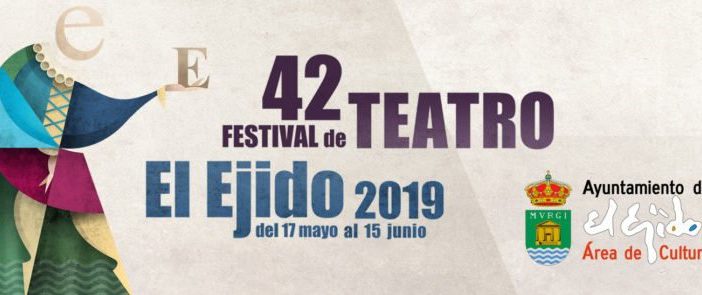 42 Festival de Teatro de El Ejido