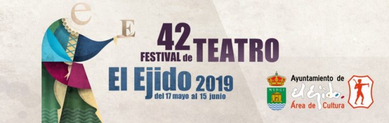42 Festival de Teatro de El Ejido