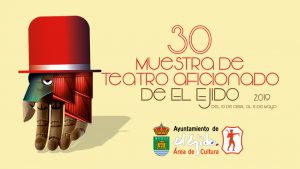 30 Muestra de Teatro Aficionado de El Ejido