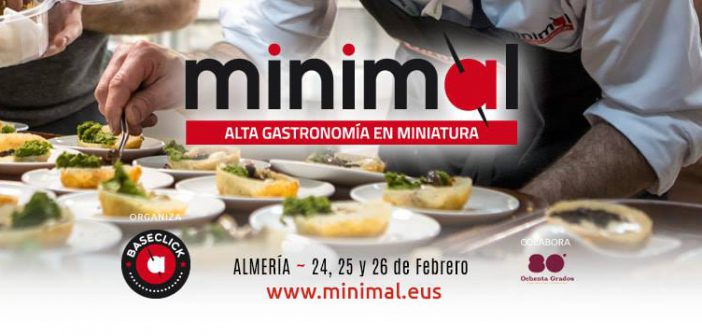 Congreso Minimal de Alta Gastronomía en miniatura en Almería