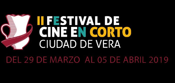 II FESTIVAL CINE EN CORTO “CIUDAD DE VERA” 2019
