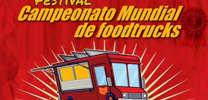 Campeonato Mundial de Foodtrucks Almería