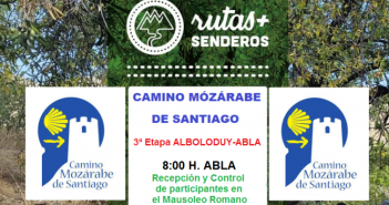 Rutas y Senderos - Camino Mozárabe de Santiago