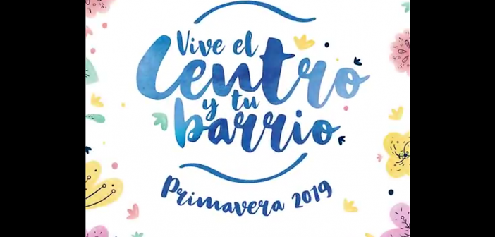 "Vive el Centro y tu barrio" Almería