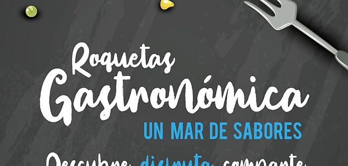 ROQUETAS GASTRONÓMICA - Un mar de sabores