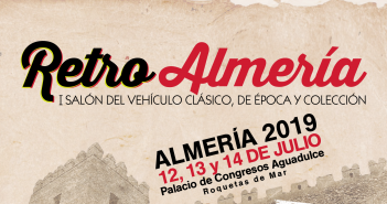 RETRO ALMERIA 2019 - Salón del vehículo clásico