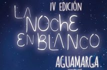 La Noche en Blanco en Aguamarga 2019
