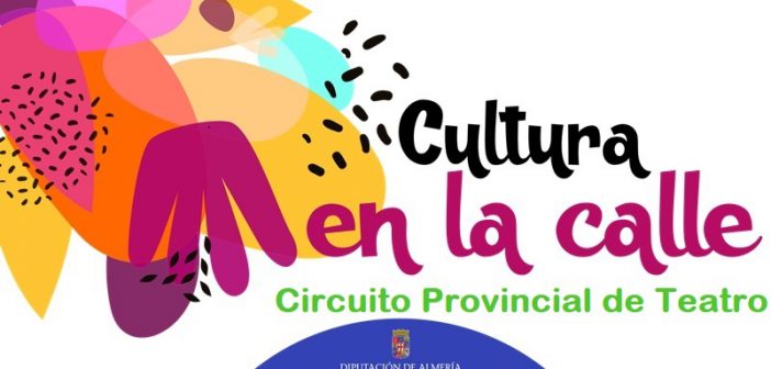 Circuito Provincial de Teatro de Calle - Diputación de Almería