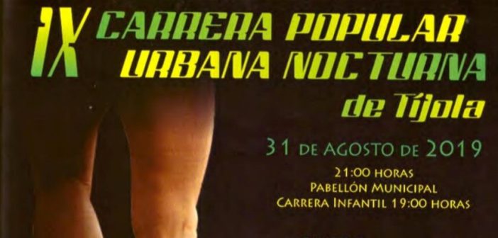 IX Carrera Urbana Nocturna en Tíjola