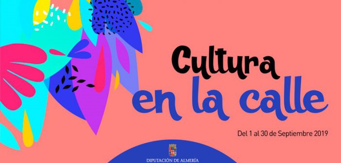 Cultura en la calle -Diputación de Almería
