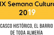XIX Semana Cultural Casco Histórico de Almería