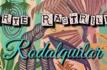 ARTE RASTRILLO RODALQUIAR