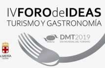 IV ForoDeIdeas Turismo & Gastronomía ALMERÍA MÁS ALLÁ DE 2019