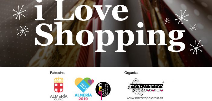 Pasarela de compras “I love shopping” en Almería