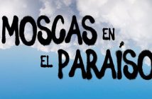 MOSCAS EN EL PARAISO