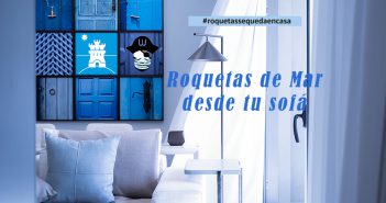 Escapada virtual #RoquetasDeMarQuédateEnCasa