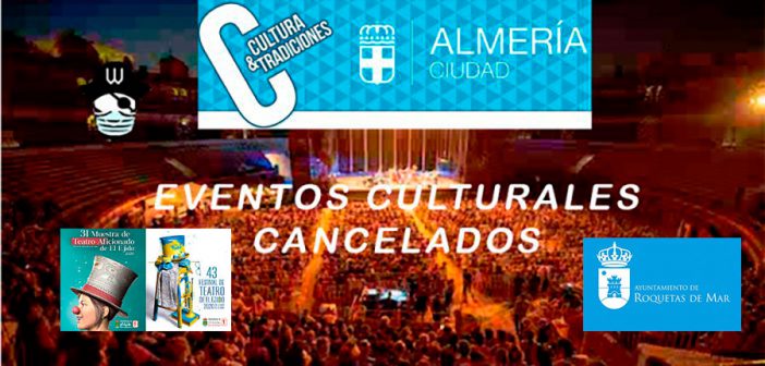Eventos culturales cancelados en Almería