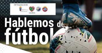 Jornadas "Hablemos de fútbol" Escuela de Fútbol de Roquetas