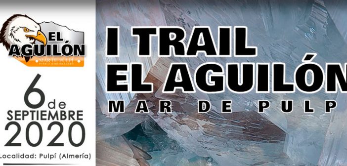 I Trail El Aguilón