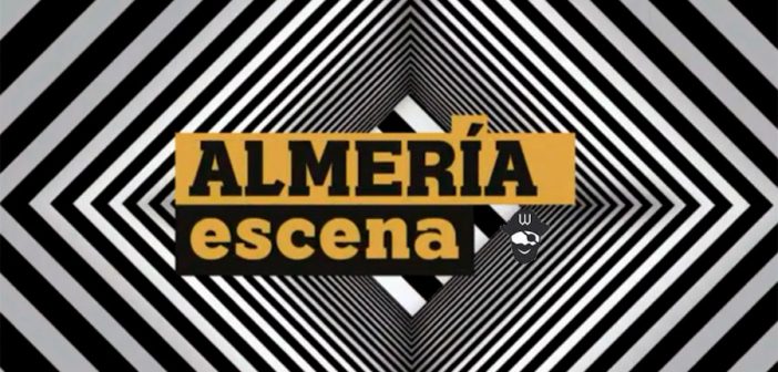 Almería escena - Cultura en streaming