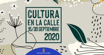 Cultura en la calle 2020 - Diputación de Almería