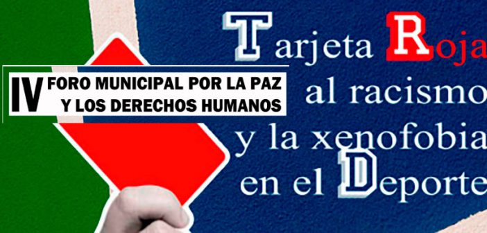 IV Foro Municipal Por La Paz y Los Derechos Humanos