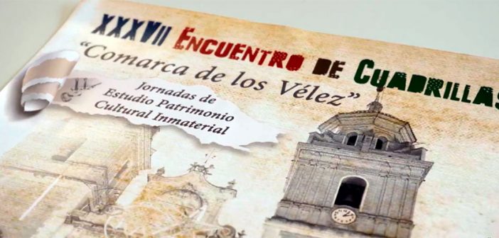 Encuentro de Cuadrillas "Comarca de los Vélez"