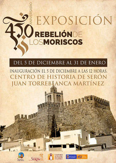 Muestra ‘450 Aniversario de la Rebelión de los Moriscos’
