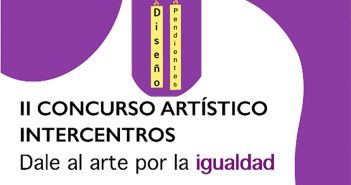II Concurso Intercentros "DALE AL ARTE POR LA IGUALDAD"