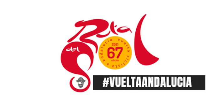 Vuelta Andalucía 2021 "Ruta del Sol"