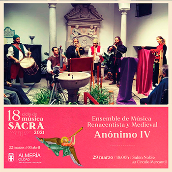 Anónimo IV Ciclo de Música Sacra de Almería 2021